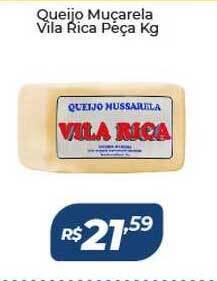 Atakarejo Queijo Muçarela Vila Rica Peça 1kg oferta