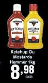 Rossi Supermercado Ketchup ou Mostarda Hemmer 1kg oferta