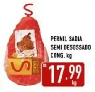 PERNIL SADIA SEMI DESOSSADO CONG. kg