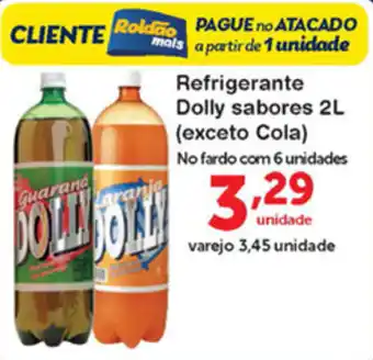 Roldão Refrigerante Dolly Sabores 2L (exceto Cola) oferta