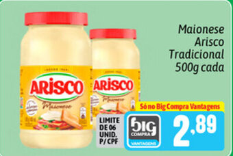 Supermercados Big Compra Maionese Arisco Tradicional 500g cada oferta