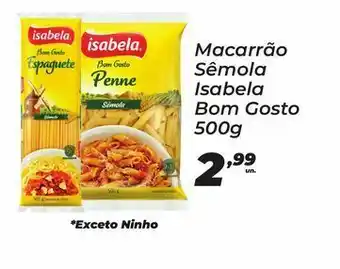 Macarrão sêmola isabela bom gosto 500g