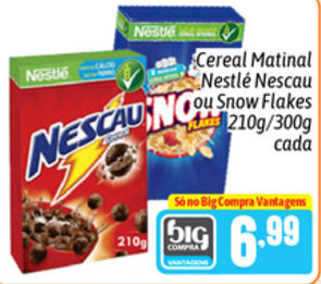 Supermercados Big Compra Cereal Matinal Nestle Nescau ou Snow Flakes 210g/300g cada oferta