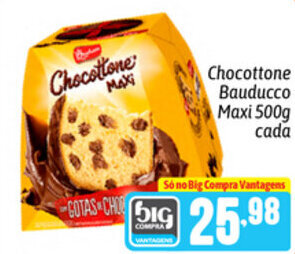 Supermercados Big Compra Chocottone Bauducco Maxi 500g cada oferta