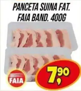 PANCETA SUINA FAT. FAIA BAND. 400G