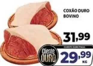 Supermercados Tiaozinho COXÃO DURO BOVINO oferta