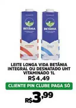 Pinheiro Supermercado Leite Longa Vida Betânia Integral Ou Desnatado Uht Vitaminado 1L oferta
