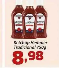 Confiança Supermercados Ketchup Hemmer Tradicional 750g oferta