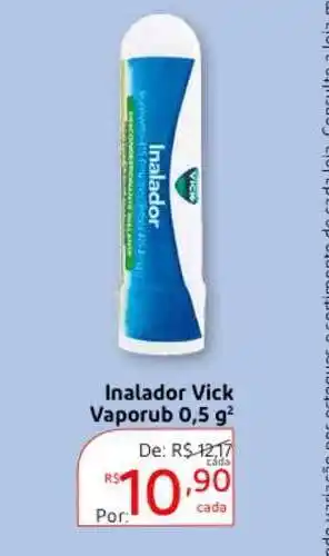 Drogaria Extra Inalador Vick Vaporub 0.5g oferta