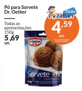 Comercial Zaffari Po para Sorvete Dr. Oetker 150g oferta