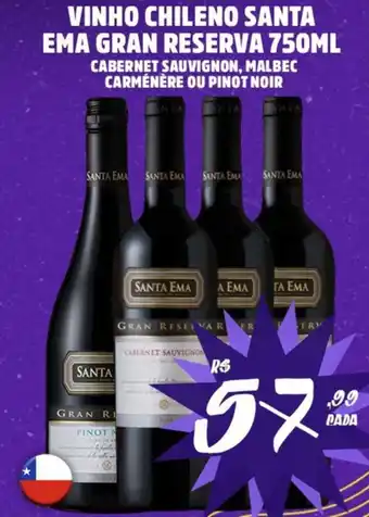 Atacadão Dia a Dia VINHO CHILENO SANTA EMA GRAN RESERVA 750ML oferta