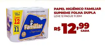 Fort Atacadista PAPEL HIGIÊNICO FAMILIAR SUPREME FOLHA DUPLA LEVE 12 PAGUE 11 20M oferta