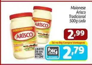 Supermercados Big Compra Maionese Arisco Tradicional 500g oferta