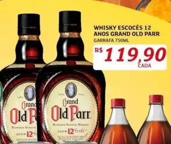 Assaí Atacadista WHISKY ESCOCÊS 12 ANOS GRAND OLD PARR GARRAFA 750ML oferta