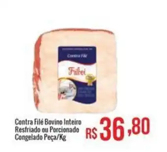 Mart Minas Contra Filé Bovino Inteiro Resfriado ou Porcionado Congelado Peça/Kg oferta