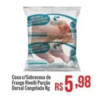 Mart Minas Coxa c/Sobrecoxa de Frango Rivelli Porção oferta