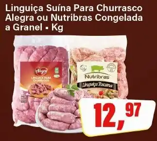 Linguiça Suína Para Churrasco Alegra ou Nutribras Congelada a Granel ▪ Kg