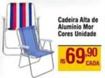 Max Atacadista Cadeira Alta de Alumínio Mor Cores Unidade oferta