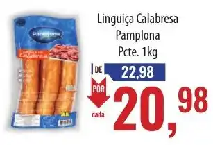 Supermercados BH Linguiça Calabresa Pamplona Pcte. 1kg oferta