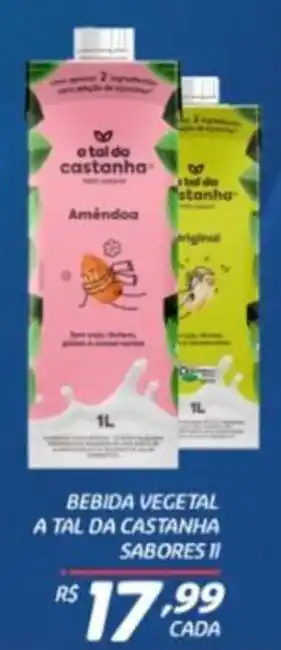 BEBIDA VEGETAL A TAL DA CASTANHA SABORES 1L