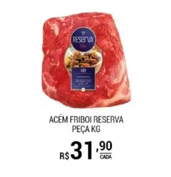 San Michel Supermercados Acem Friboi Reserva peca 1kg oferta