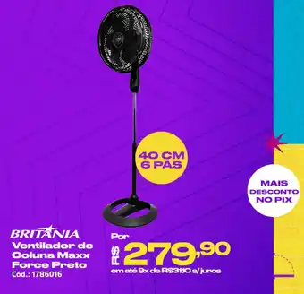 Casa e Vídeo BRITANIA Ventilador de Coluna Maxx Force Preto Cód.: 1786016 oferta