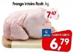 Cercadão Frango Inteiro Resfr. kg oferta