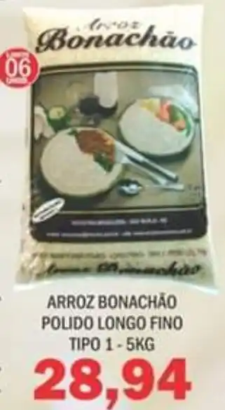 Supermercados Mendonça ARROZ BONACHÃO POLIDO LONGO FINO TIPO 1-5KG oferta