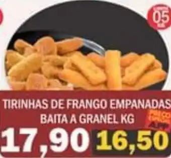 Supermercados Mendonça TIRINHAS DE FRANGO EMPANADAS BAITA A GRANEL KG oferta