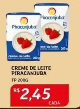 Assaí Atacadista CREME DE LEITE PIRACANJUBA TP 200G oferta