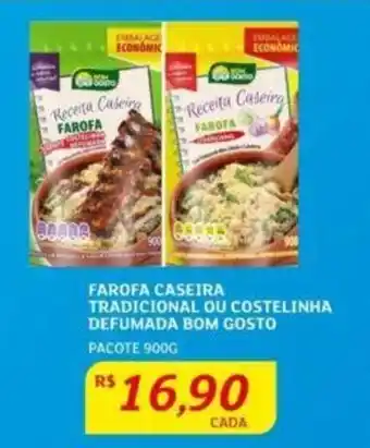 Assaí Atacadista FAROFA CASEIRA TRADICIONAL OU COSTELINHA DEFUMADA BOM GOSTO PACOTE 900G oferta