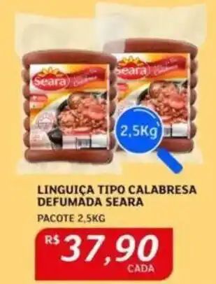 Assaí Atacadista LINGUIÇA TIPO CALABRESA DEFUMADA SEARA PACOTE 2,5KG oferta