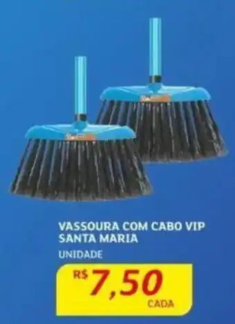 Assaí Atacadista VASSOURA COM CABO VIP SANTA MARIA UNIDADE oferta