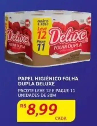 Assaí Atacadista PAPEL HIGIÊNICO FOLHA DUPLA DELUXE PACOTE LEVE 12 E PAGUE 11 UNIDADES DE 20M oferta