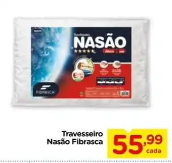 Carrefour Travesseiro Nasão Fibrasca oferta