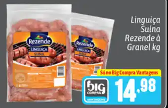 Supermercados Big Compra Linguica Suina Rezende a Granel 1kg oferta