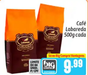 Supermercados Big Compra Cafe Labareda 500g cada oferta