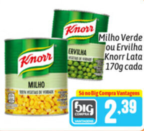 Supermercados Big Compra Milho Verde ou Ervilha Knorr 170g cada oferta