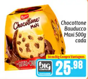 Chocottone Bauducco Maxi 500g cada