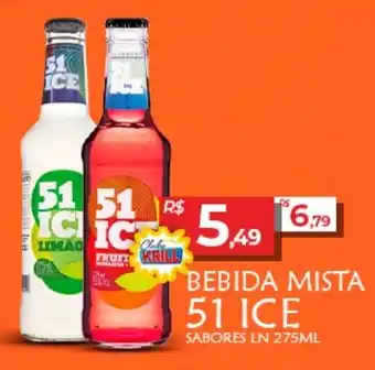 Rede Krill BEBIDA MISTA 51 ICE SABORES LN 275ML oferta