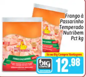 Supermercados Big Compra Frango a Passarinho Temperado Nutribem pct 1kg oferta