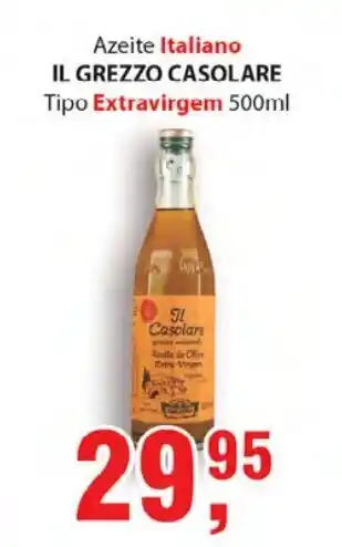 Supermercados Mundial Azeite Italiano IL Grezzo Casolare 500ml oferta