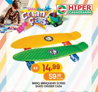 Brinq. Brinquemix Scri20 Skate Cruiser cada
