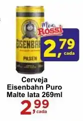 Rossi Supermercado Cerveja Eisenbahn Puro Malte lata 269ml oferta