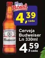 Rossi Supermercado Cerveja Budweiser Ln 330ml oferta