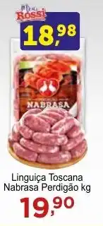 Rossi Supermercado Linguiça Toscana Nabrasa Perdigão kg oferta