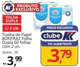 Supermercados Koch Toalha de Papel BONTRAZ Folha Dupla 60 folhas com 2 un. oferta