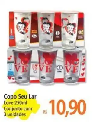 Atacadão Copo Seu Lar Love 250ml Conjunto com 3 unidades oferta