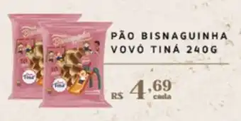 Empório Bahamas PÃO BISNAGUINHA VOVÓ TINÁ 240G oferta