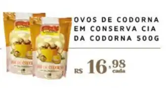 Empório Bahamas OVOS DE CODORNA EM CONSERVA CIA DA CODORNA 500G oferta